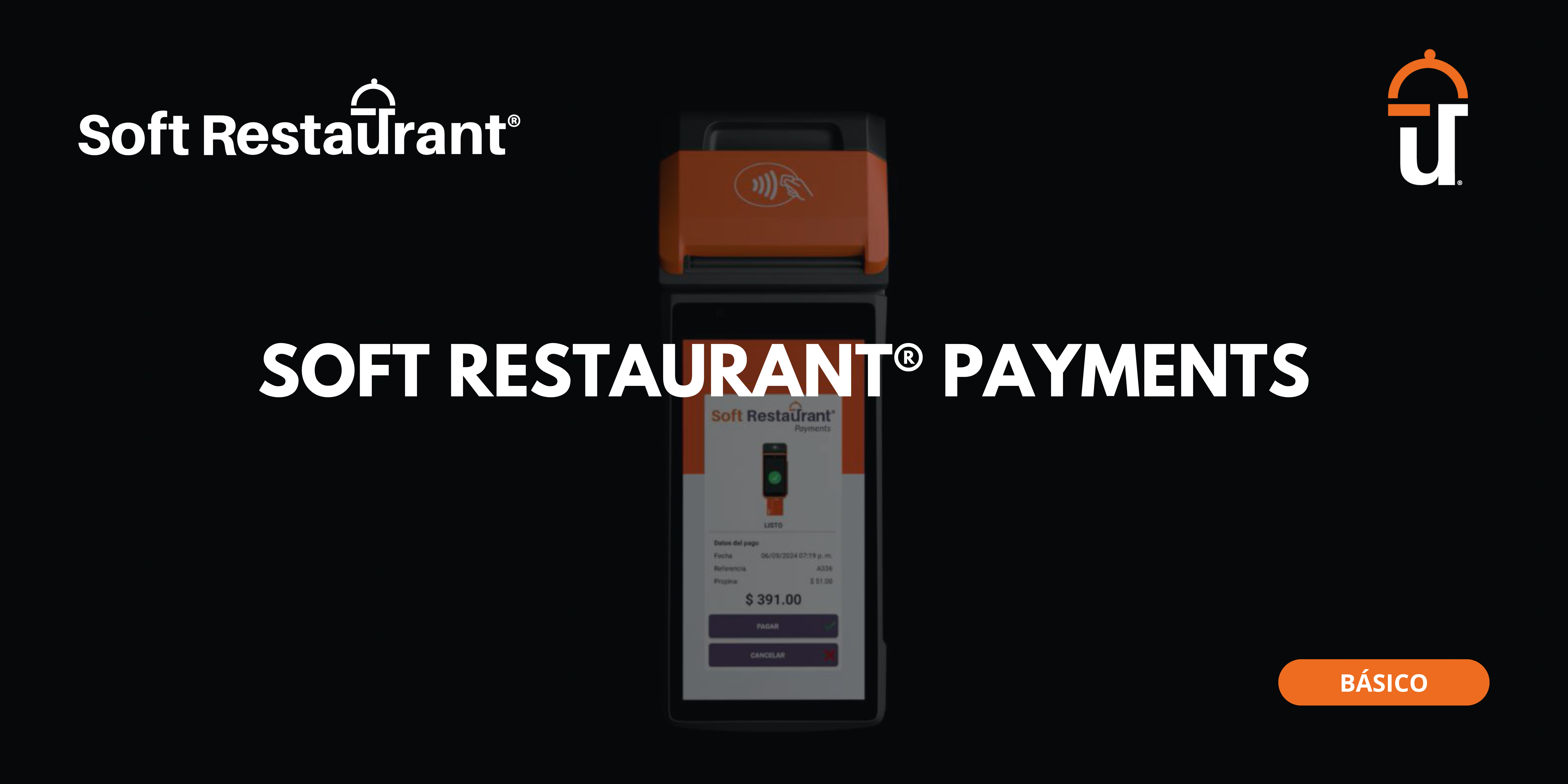 Soft Restaurant® Payments